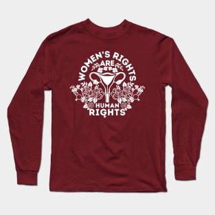 Women's Rights Are Human Rights - For Women Support Long Sleeve T-Shirt